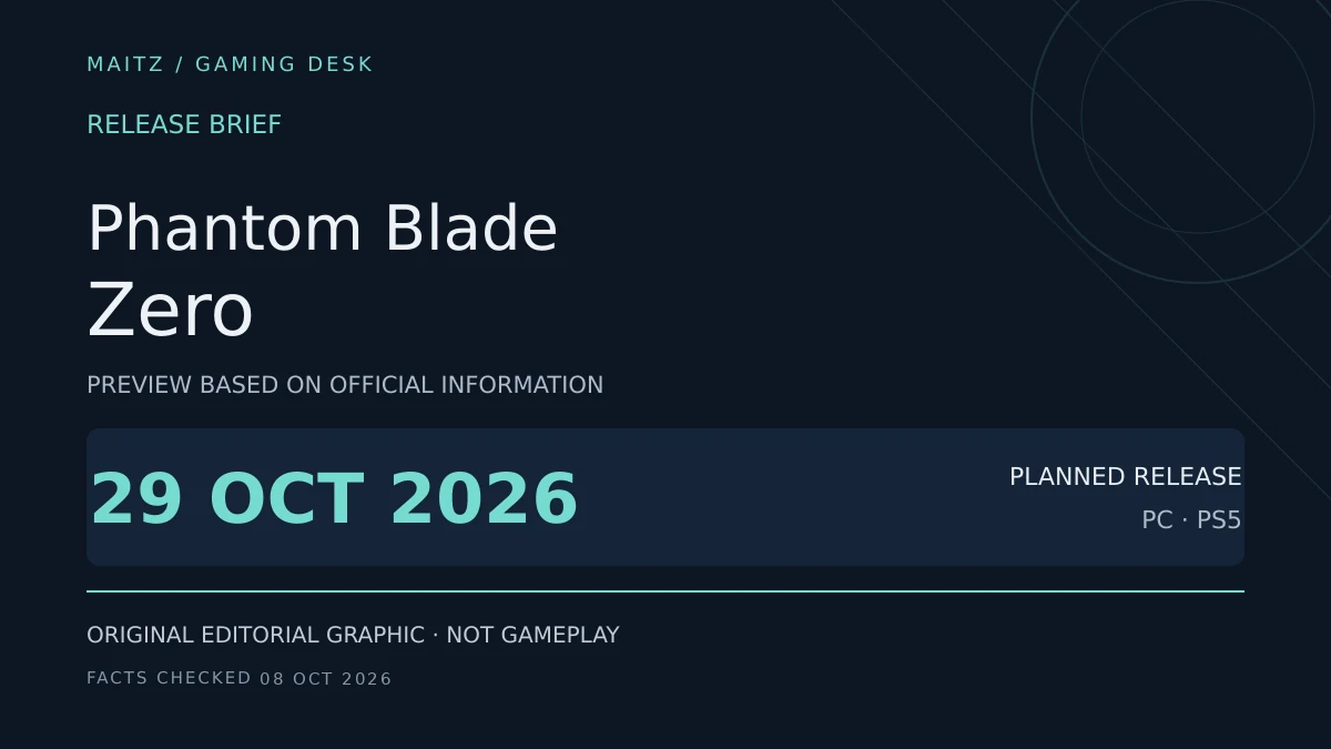 Editorial release brief for Phantom Blade Zero: October 29, 2026; PC · PS5